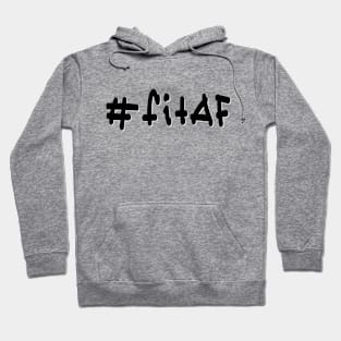 #fitAF - Black Text Hoodie